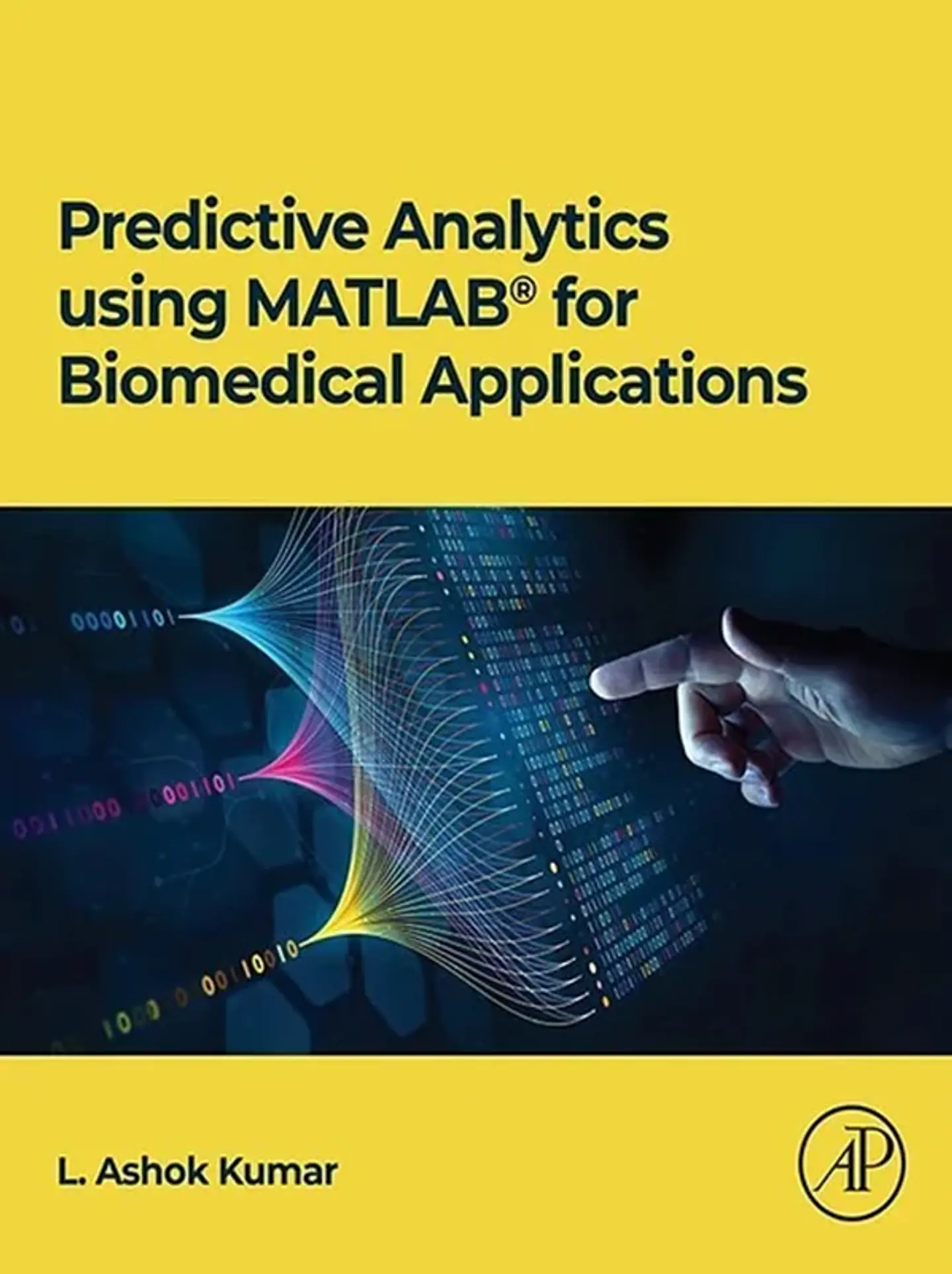 Predictive Analytics using MATLAB(R) for Biomedical Applications 1