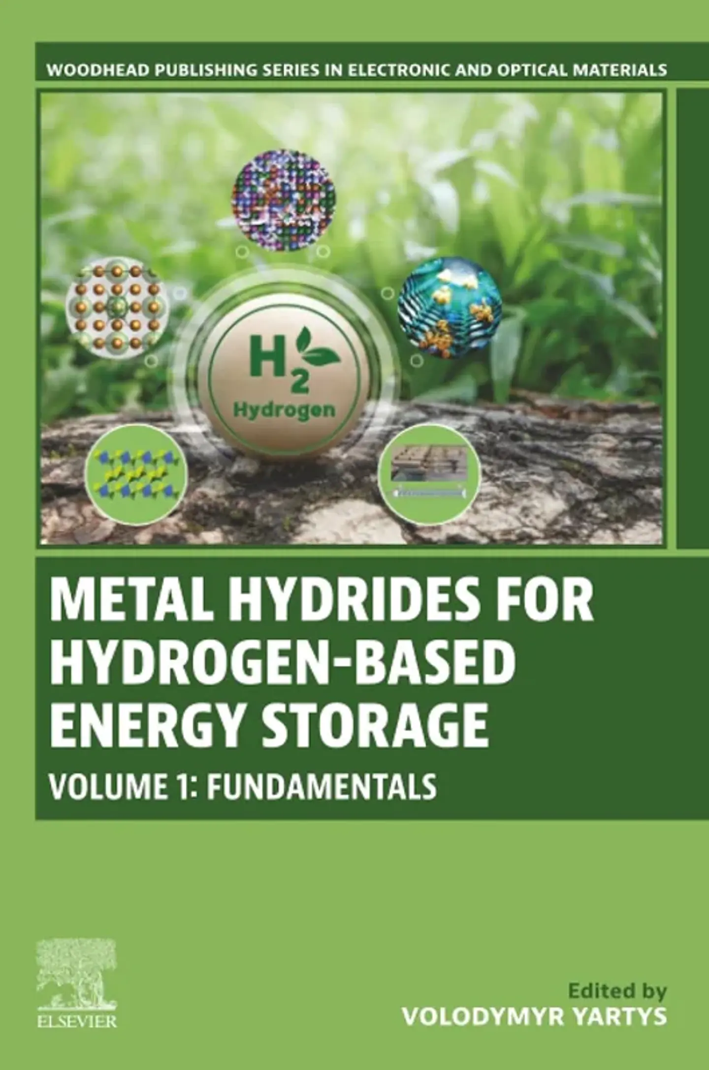 Metal Hydrides for Hydrogen-Based Energy Storage, Volume 1: Fundamentals 1