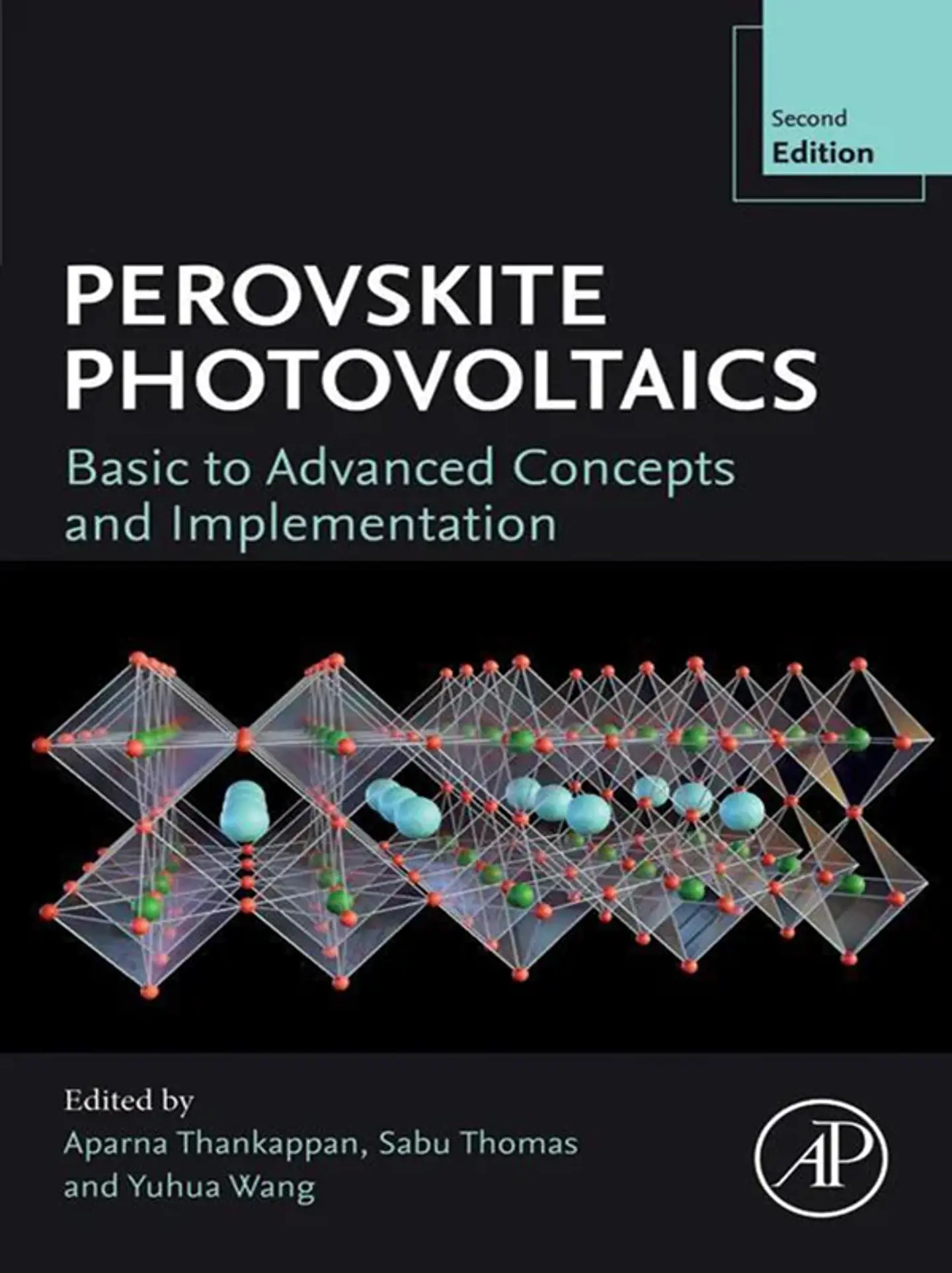 Perovskite Photovoltaics: Basic to Advanced Concepts and Implementation 2nd Edition 1