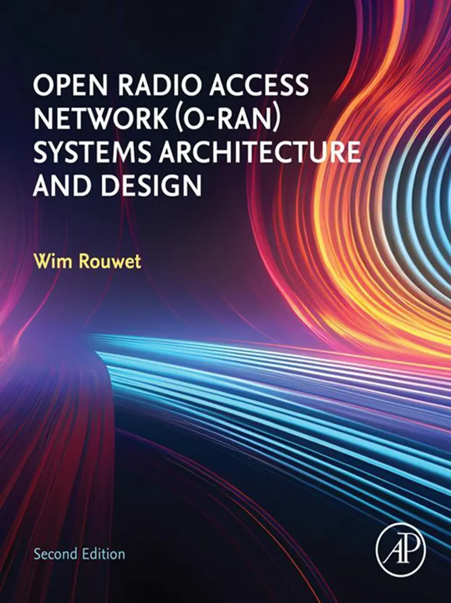 Open Radio Access Network (O-RAN) Systems Architecture and Design 2nd Edition 1