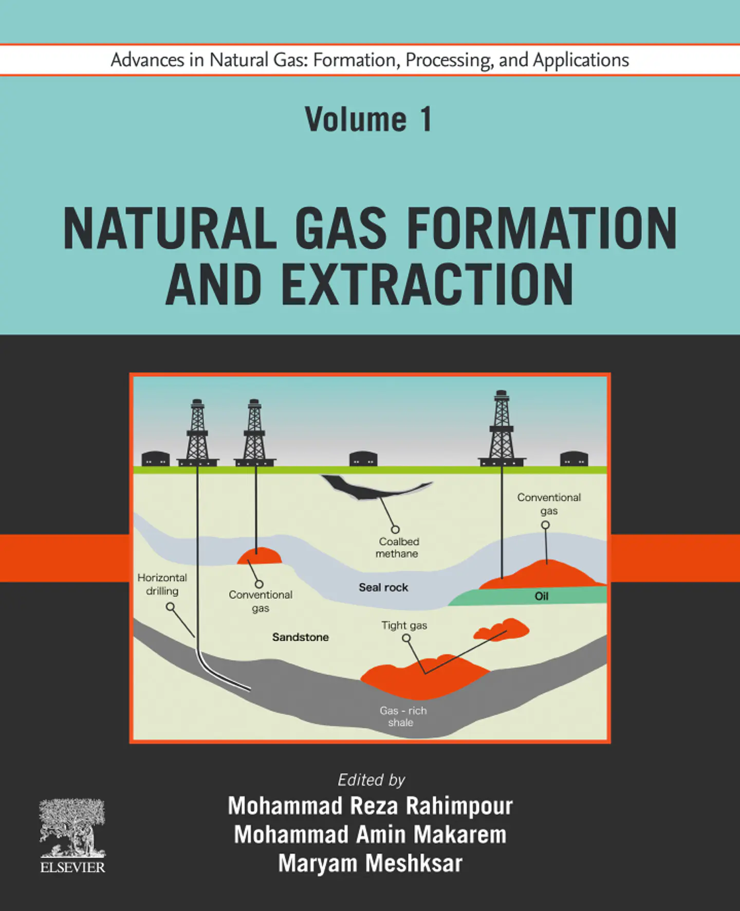 Advances in Natural Gas: Formation, Processing and Applications. Volume 1: Natural Gas Formation and Extraction 1