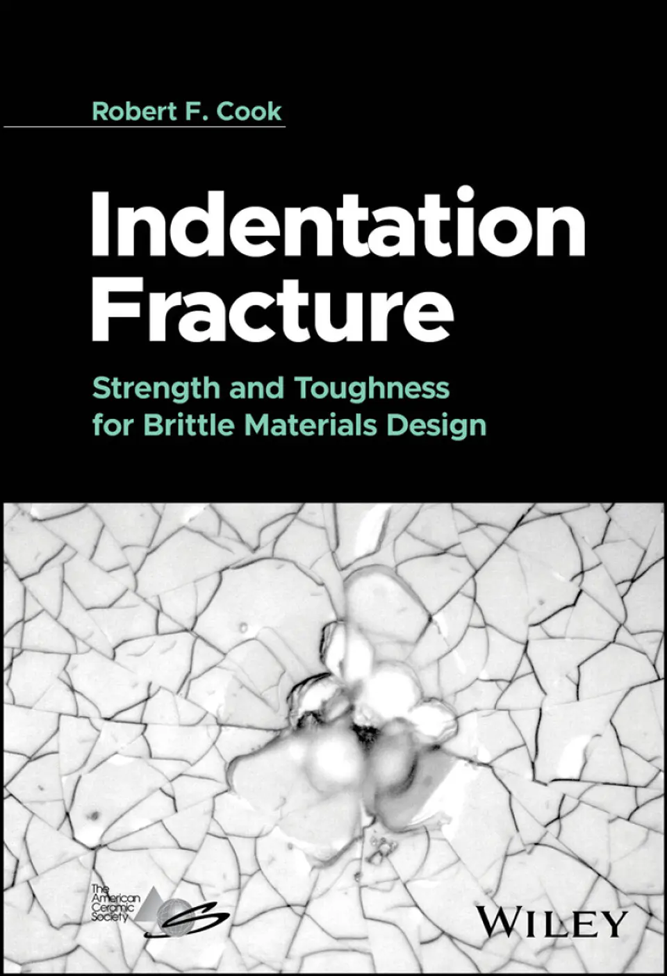 Indentation Fracture: Strength and Toughness for Brittle Materials Design 1