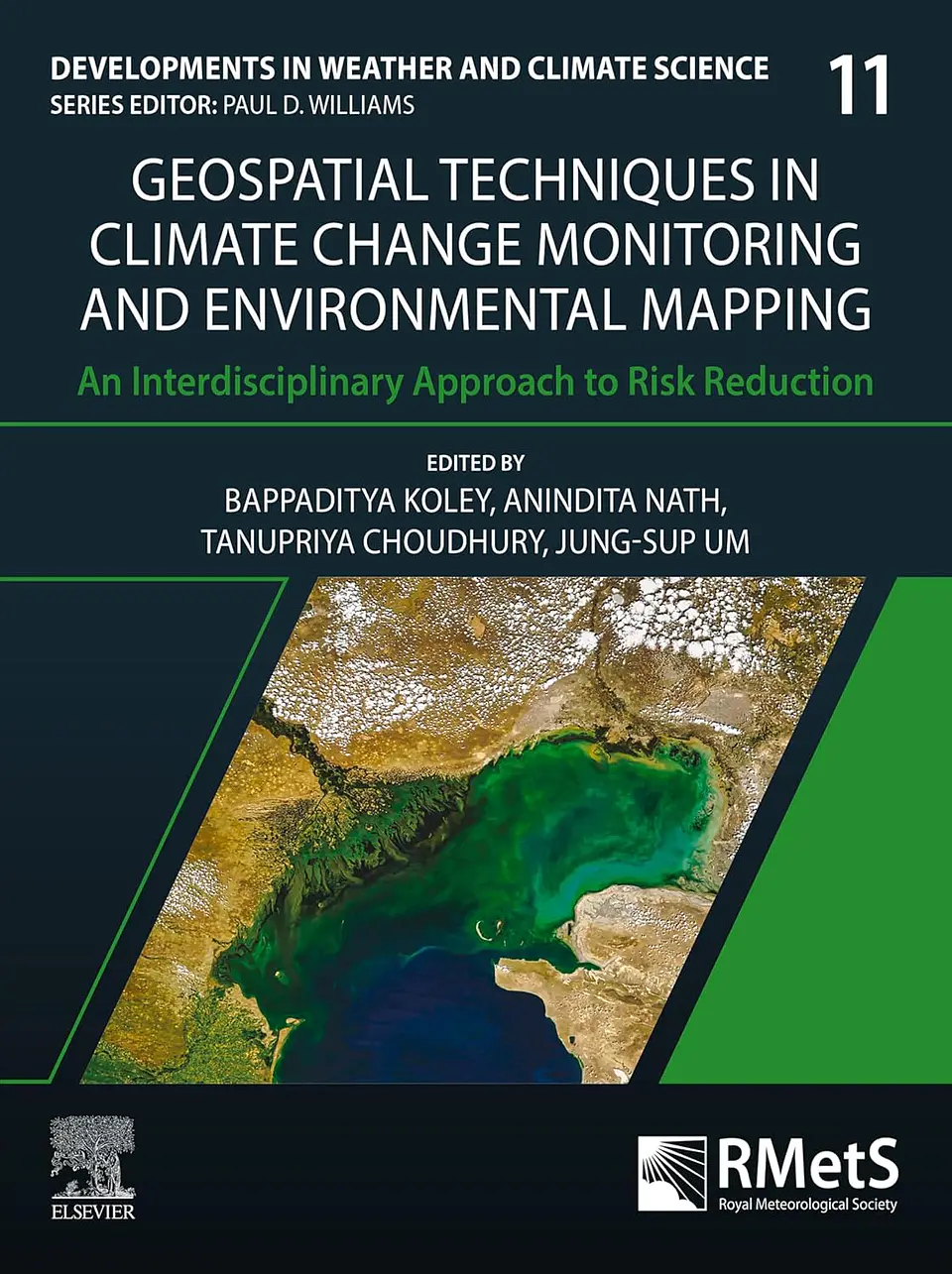 Geospatial Techniques in Climate Change Monitoring and Environmental Mapping: An Interdisciplinary Approach to Risk Reduction 1