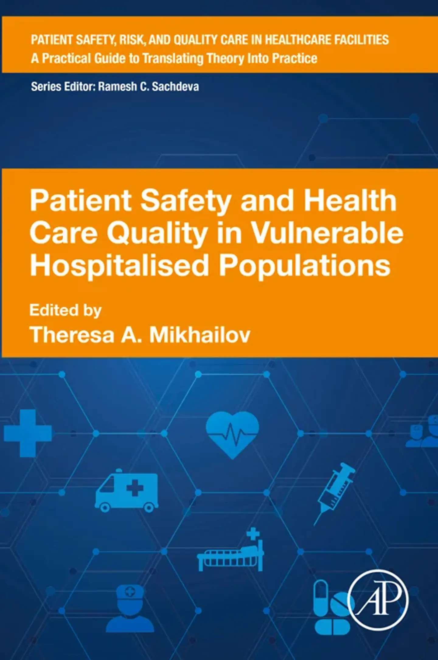Patient Safety and Health Care Quality in Vulnerable Hospitalised Populations 1