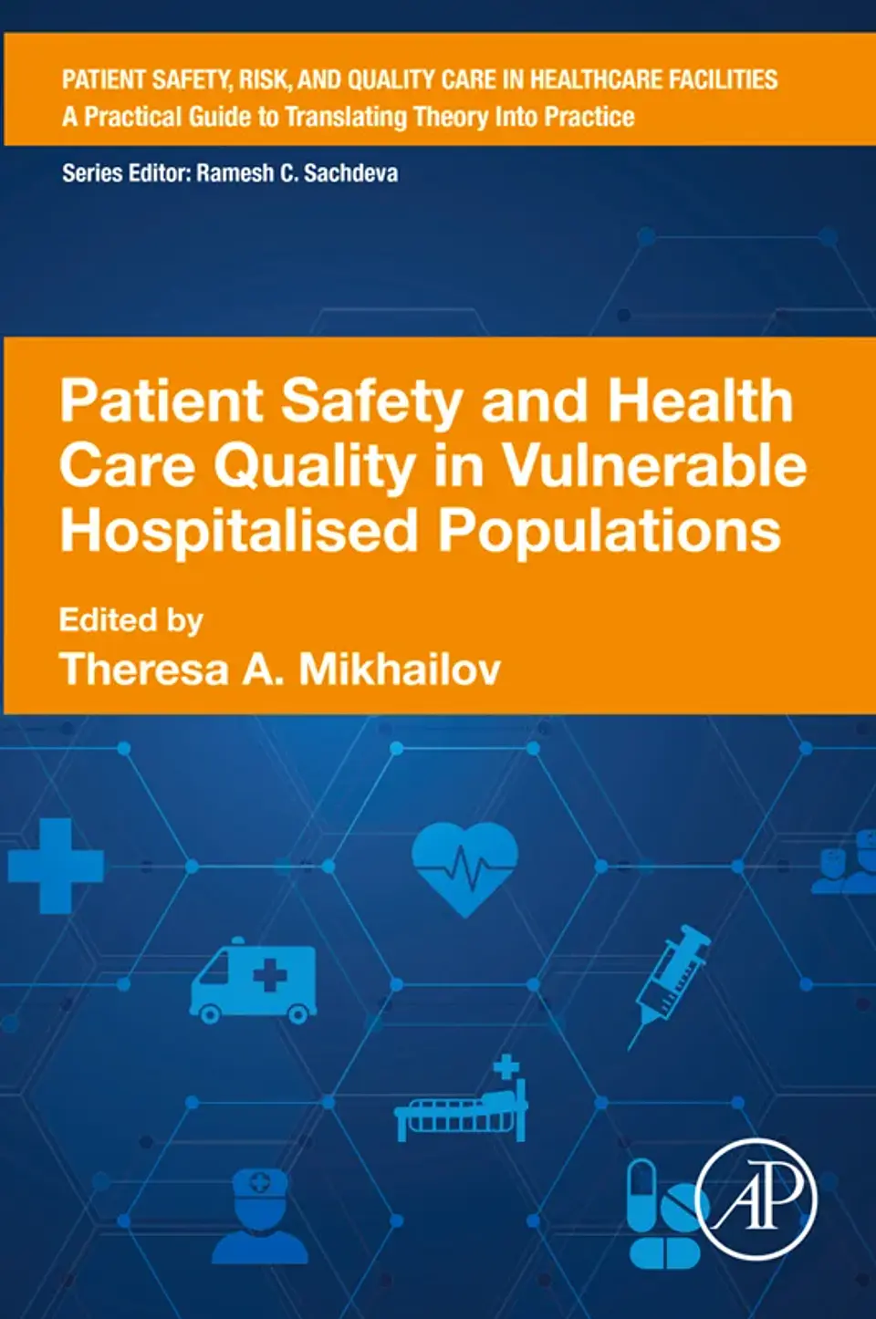 Patient Safety and Health Care Quality in Vulnerable Hospitalised Populations 1