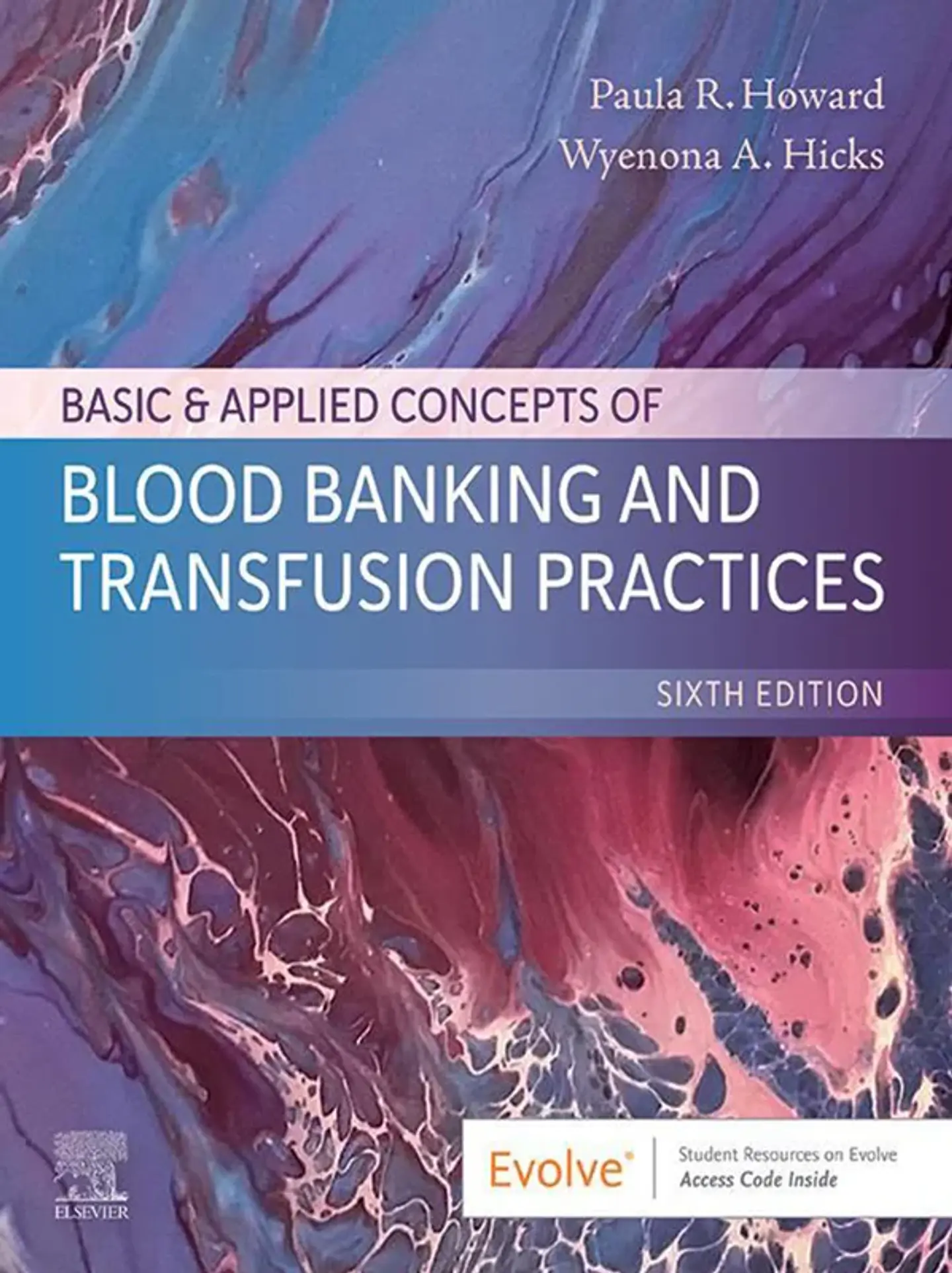 Basic & Applied Concepts of Blood Banking and Transfusion Practices 6th Edition 1