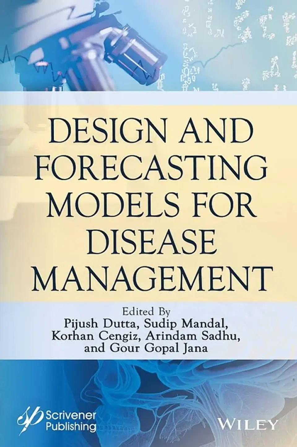 Design and Forecasting Models for Disease Management 1