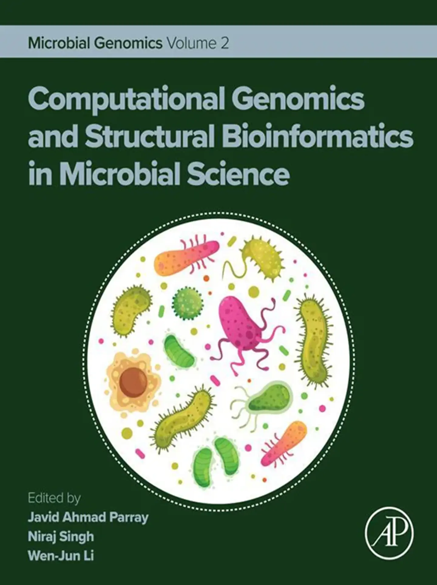 Computational Genomics and Structural Bioinformatics in Microbial Science: Microbial Genomics Volume 2 1