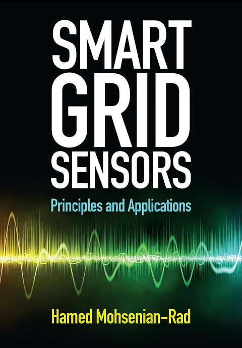 Smart Grid Sensors: Principles and Applications 