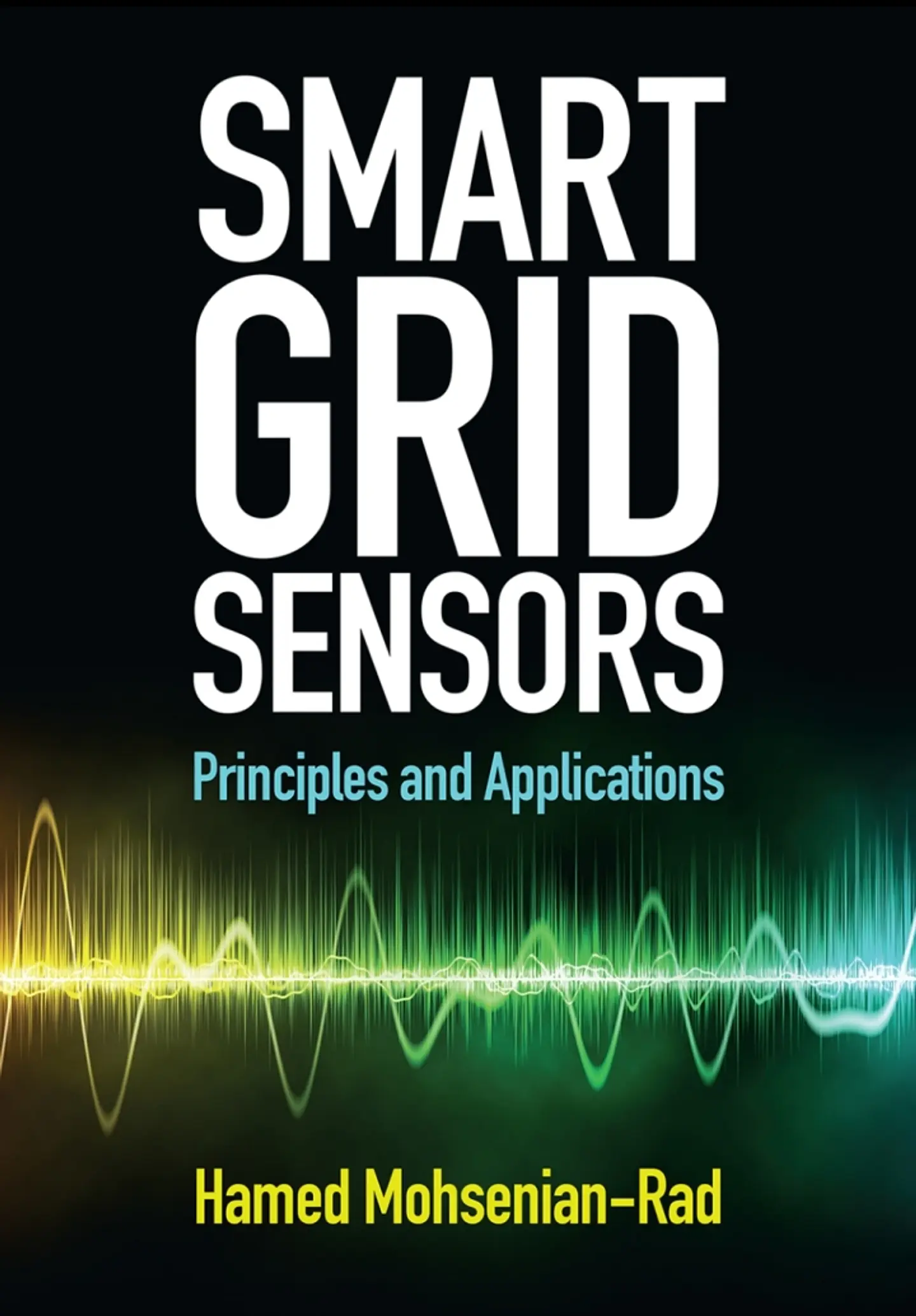 Smart Grid Sensors: Principles and Applications  1