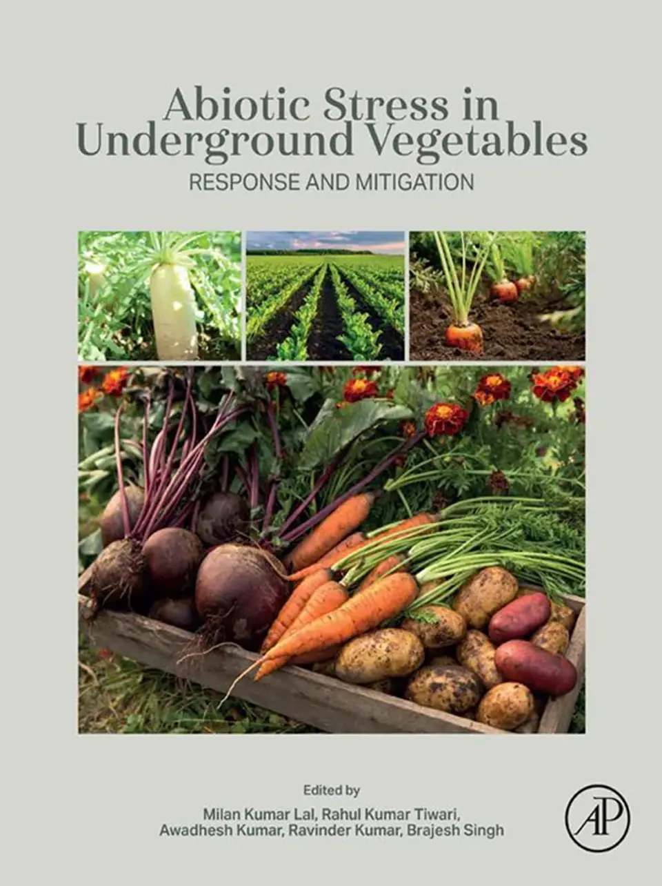 Abiotic Stress in Underground Vegetables: Response and Mitigation 1