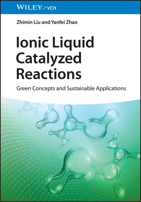 Ionic Liquid Catalyzed Reactions: Green Concepts and Sustainable Applications