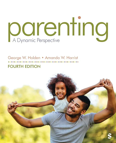 Parenting: A Dynamic Perspective 4th Edition
