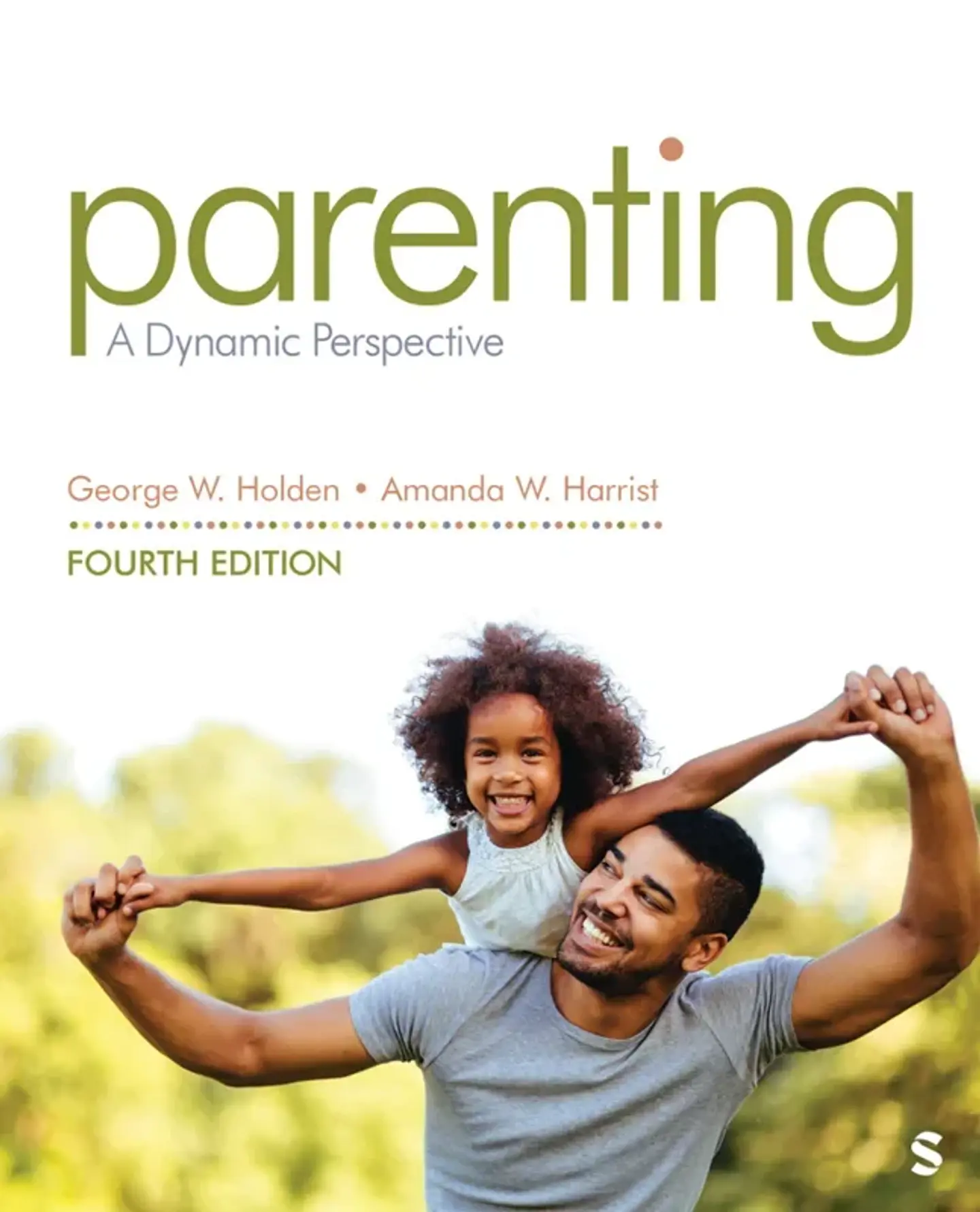 Parenting: A Dynamic Perspective 4th Edition 1