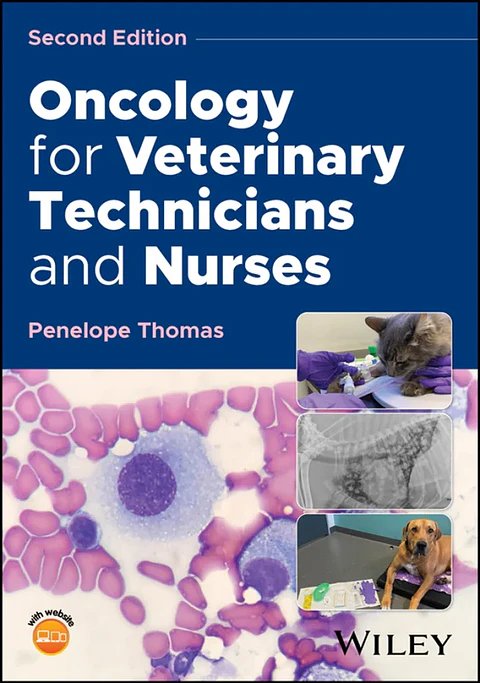 Oncology for Veterinary Technicians and Nurses 2nd Edition