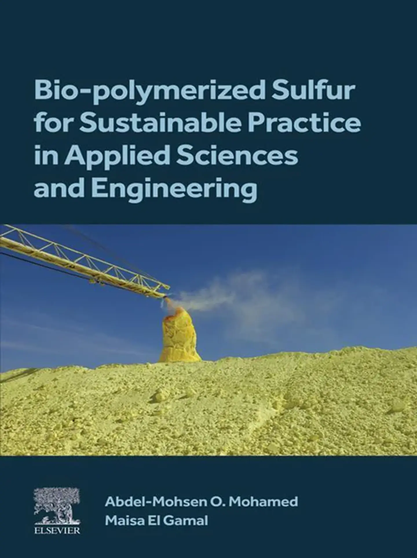 Bio-polymerized Sulfur for Sustainable Practice in Applied Sciences and Engineering 1