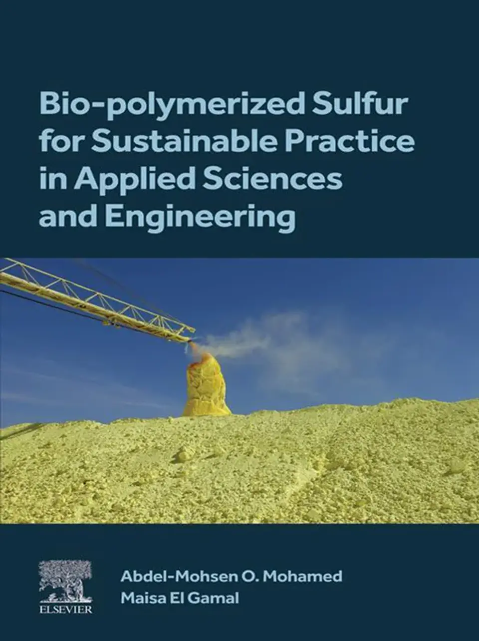 Bio-polymerized Sulfur for Sustainable Practice in Applied Sciences and Engineering 1