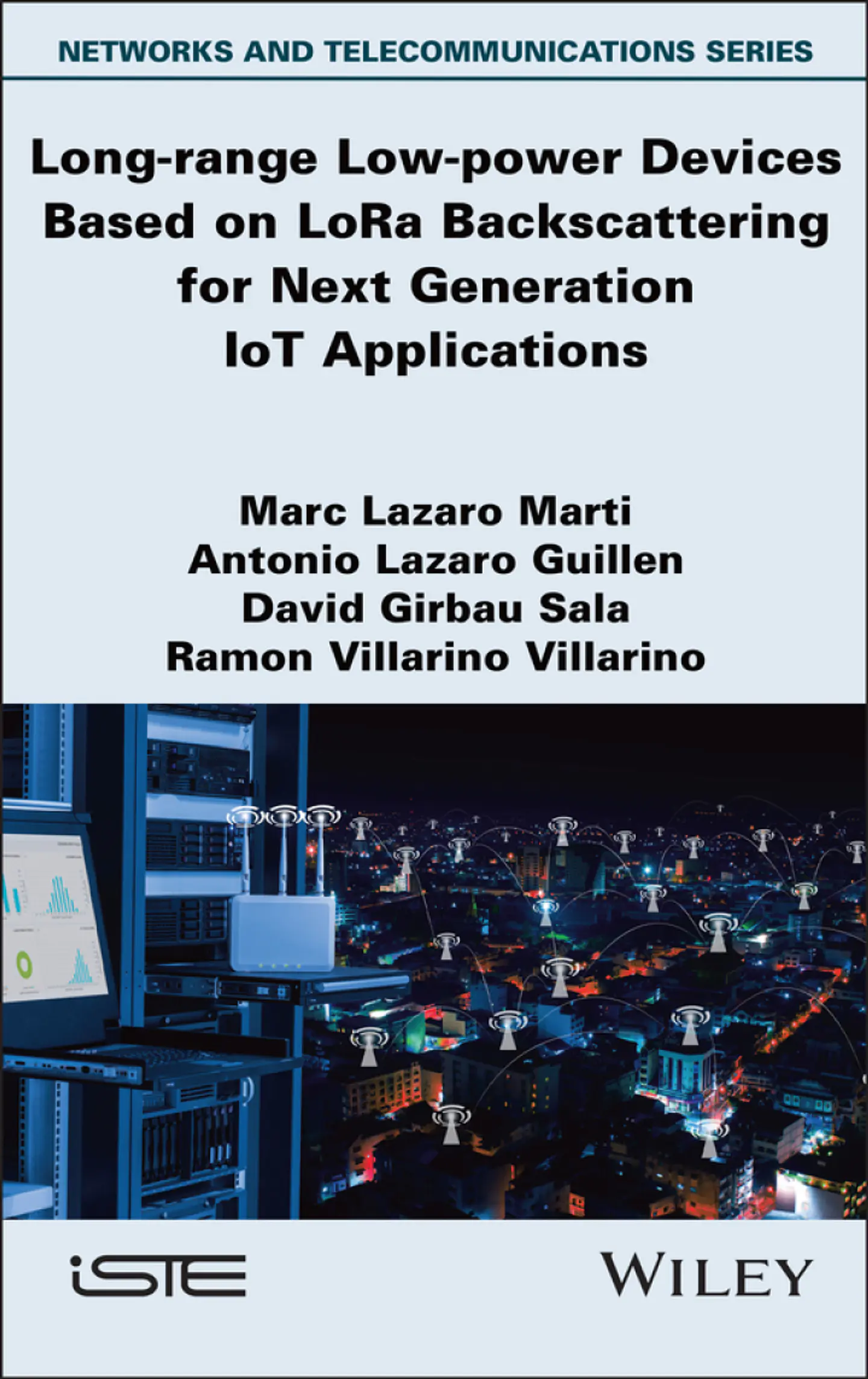Long-range Low-power Devices Based on LoRa Backscattering for Next Generation IoT Applications 1
