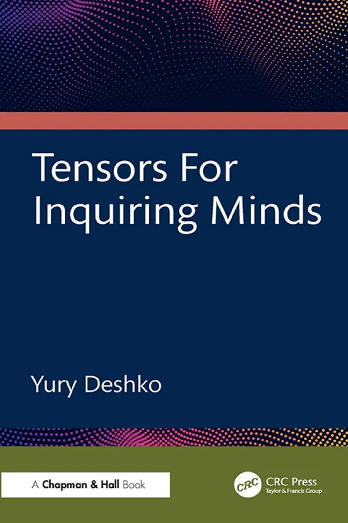 Tensors For Inquiring Minds 1