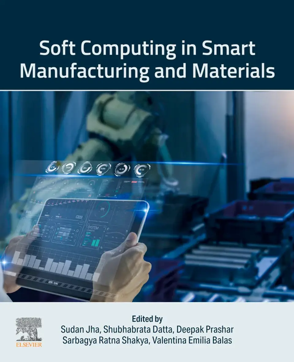 Soft Computing in Smart Manufacturing and Materials 1
