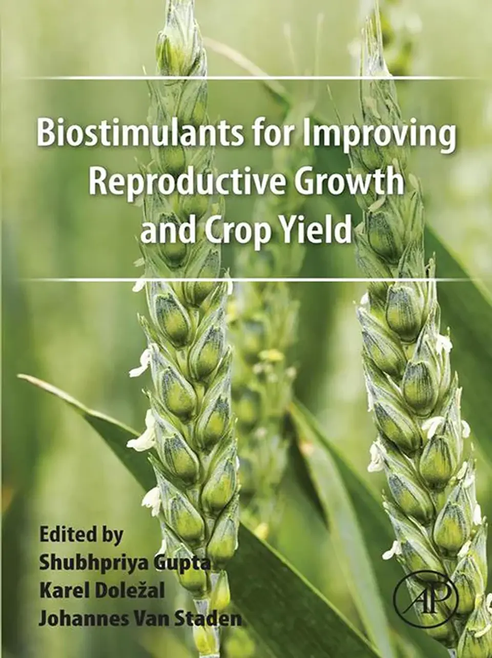 Biostimulants for Improving Reproductive Growth and Crop Yield 1
