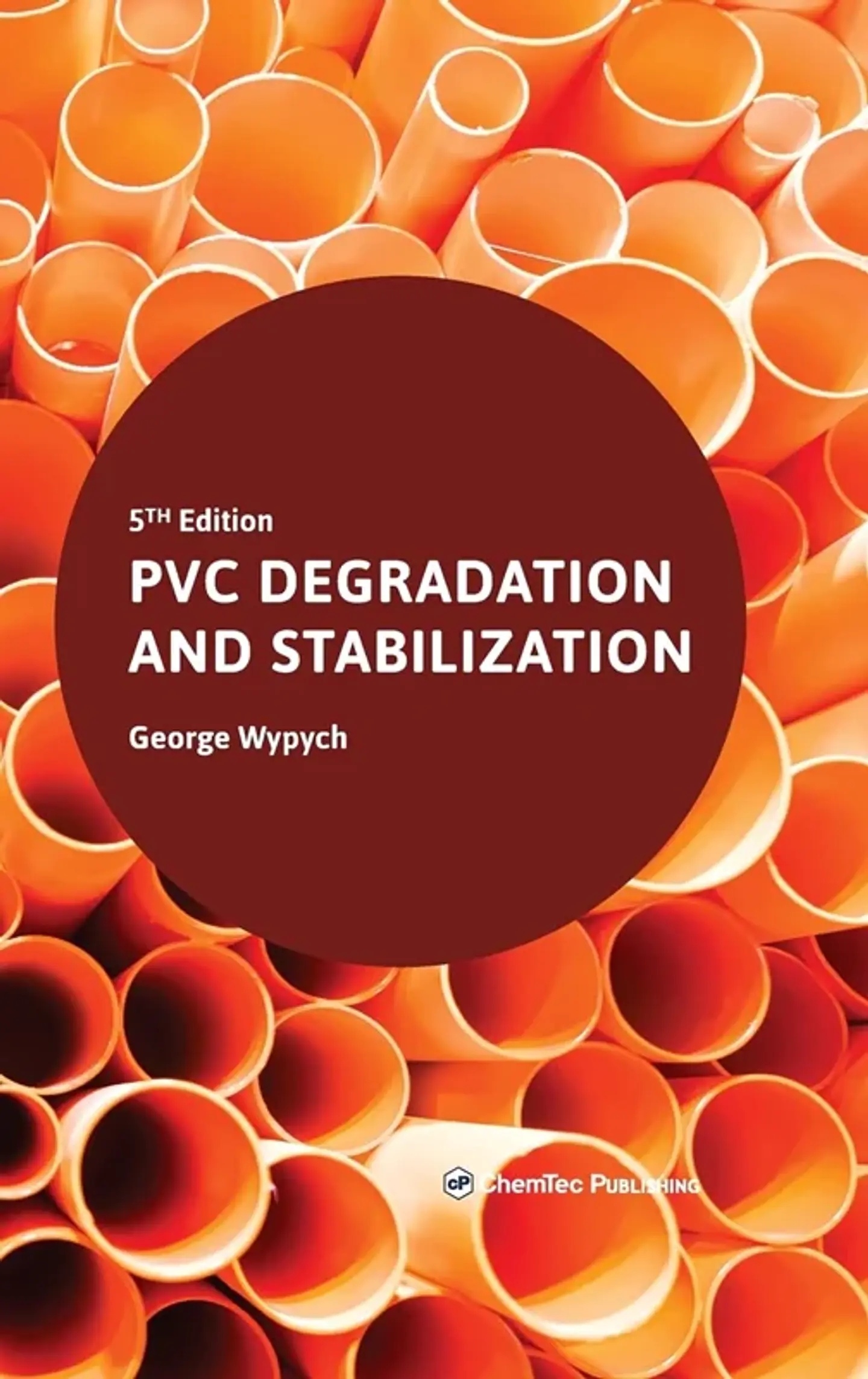 PVC Degradation and Stabilization 5th Edition 1