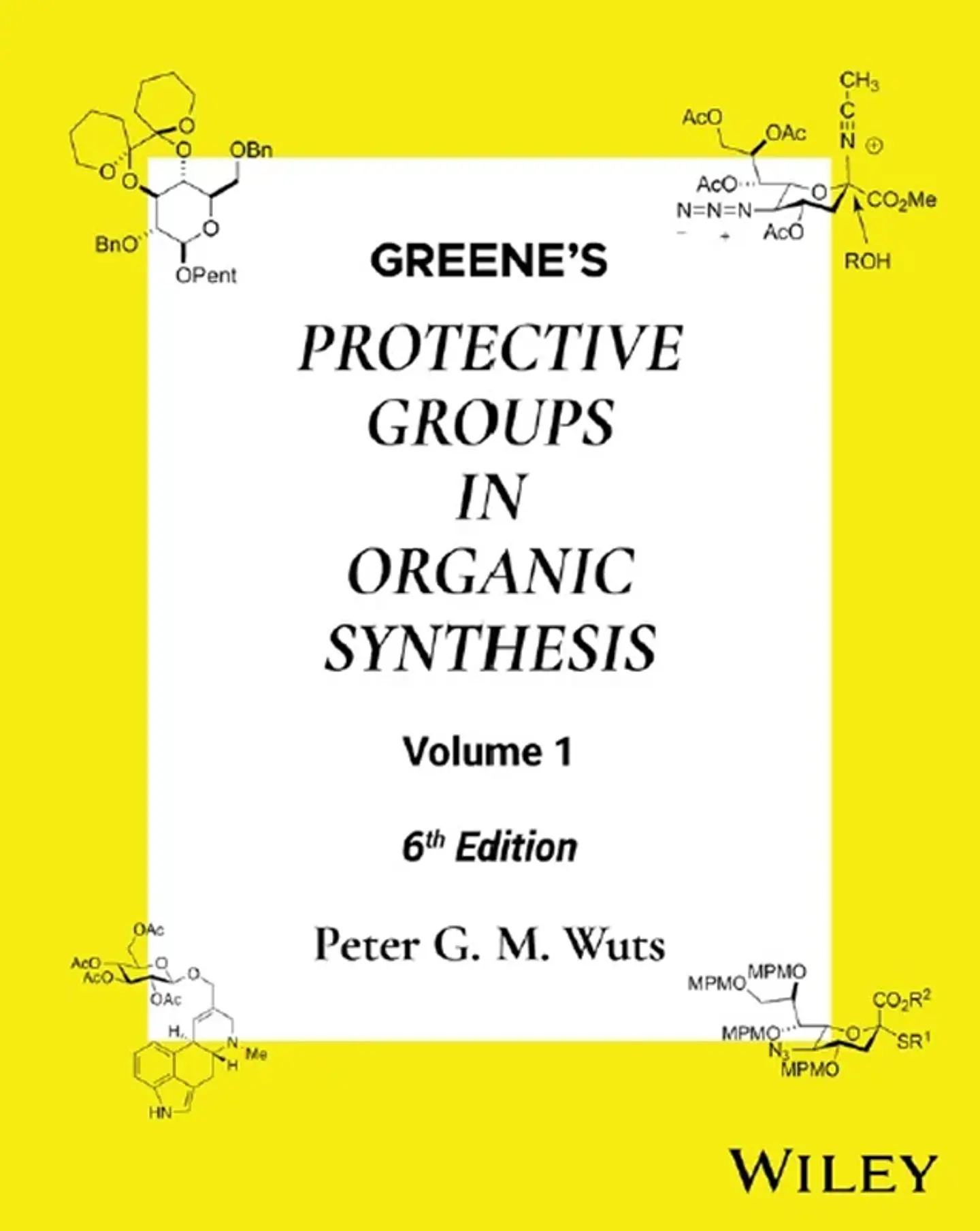 Greene's Protective Groups in Organic Synthesis 6th Edition 1
