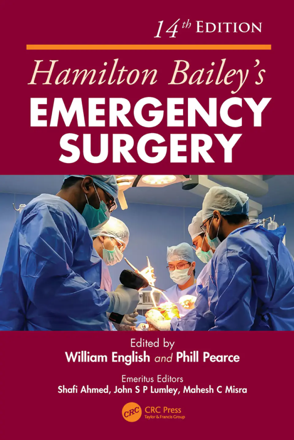Hamilton Bailey's Emergency Surgery 14th Edition by William English, Phill Pearce 1