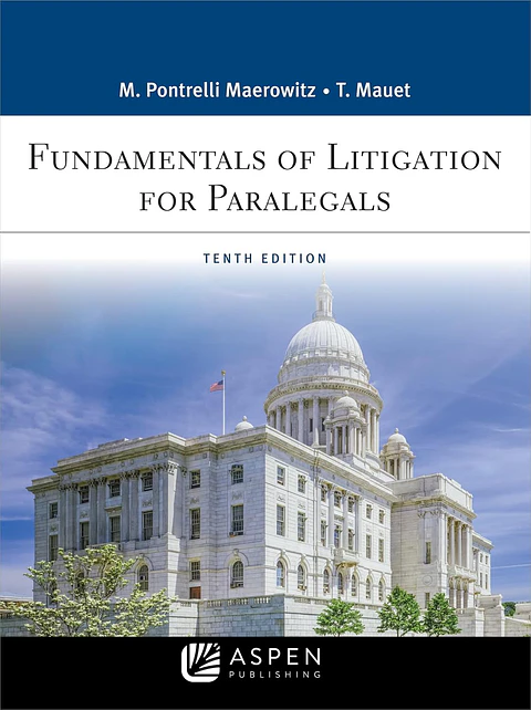  Fundamentals of Litigation for Paralegals 10th Edition 