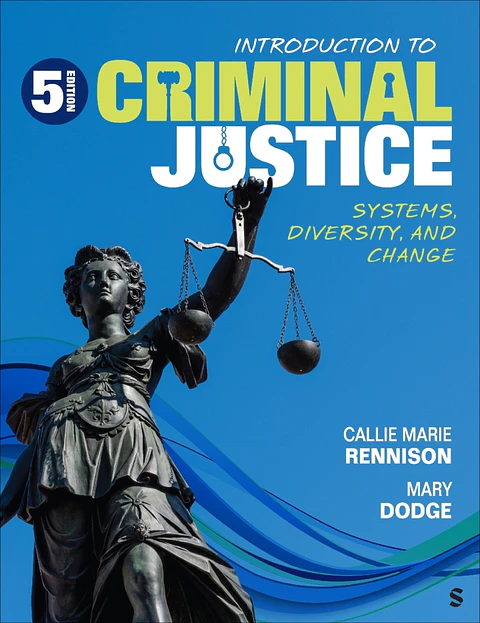 Introduction to Criminal Justice: Systems, Diversity, and Change 5th Edition