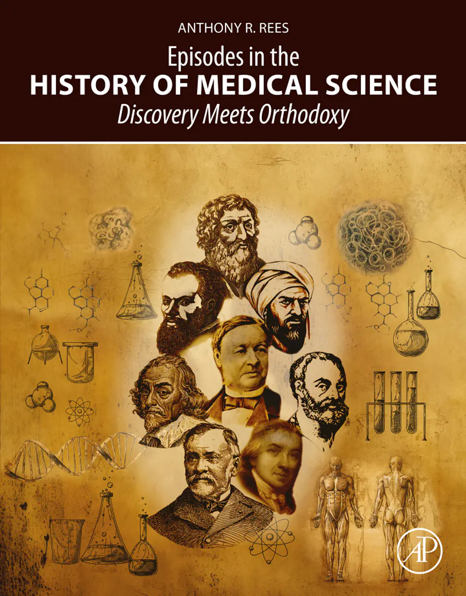 Episodes in the History of Medical Science: Discovery Meets Orthodoxy 1