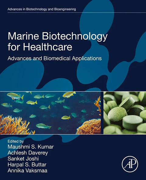 Marine Biotechnology for Healthcare: Advances and Biomedical Applications