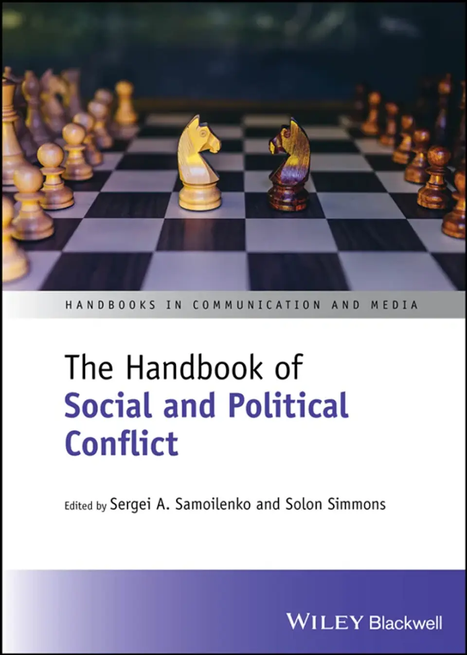 The Handbook of Social and Political Conflict 1