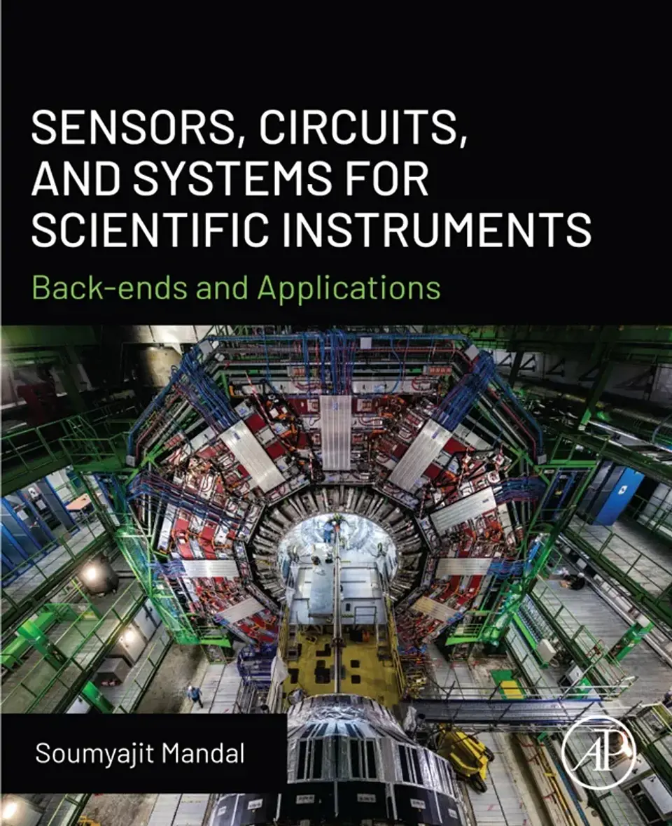Sensors, Circuits, and Systems for Scientific Instruments: Back-Ends and Applications 1