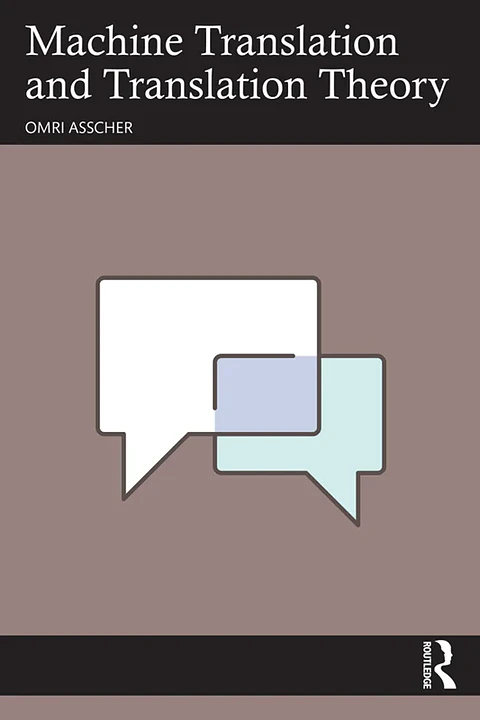 Machine Translation and Translation Theory