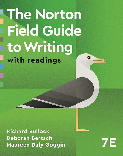  The Norton Field Guide to Writing: with Readings 7th Edition 