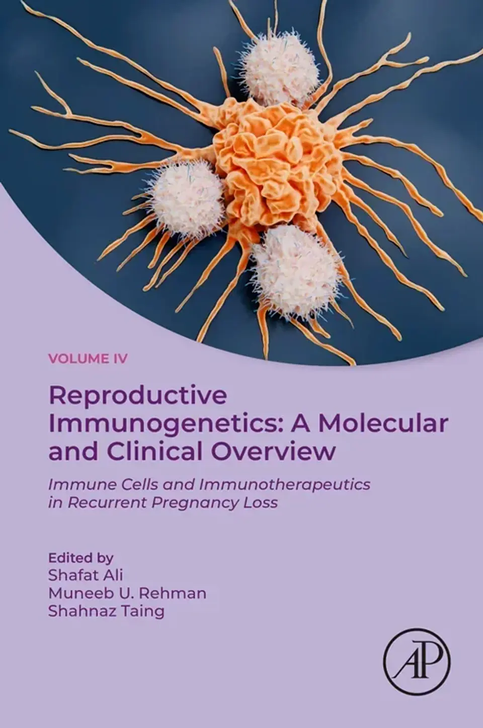 Reproductive Immunogenetics: A Molecular and Clinical Overview: Immune Cells and Immunotherapeutics in Recurrent Pregnancy Loss 1