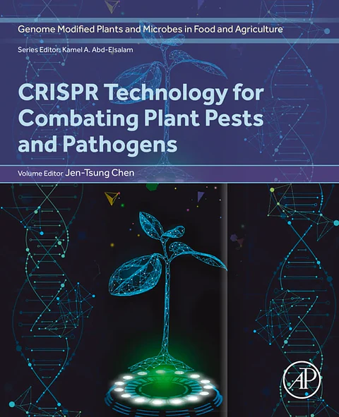 CRISPR Technology for Combating Plant Pests and Pathogens