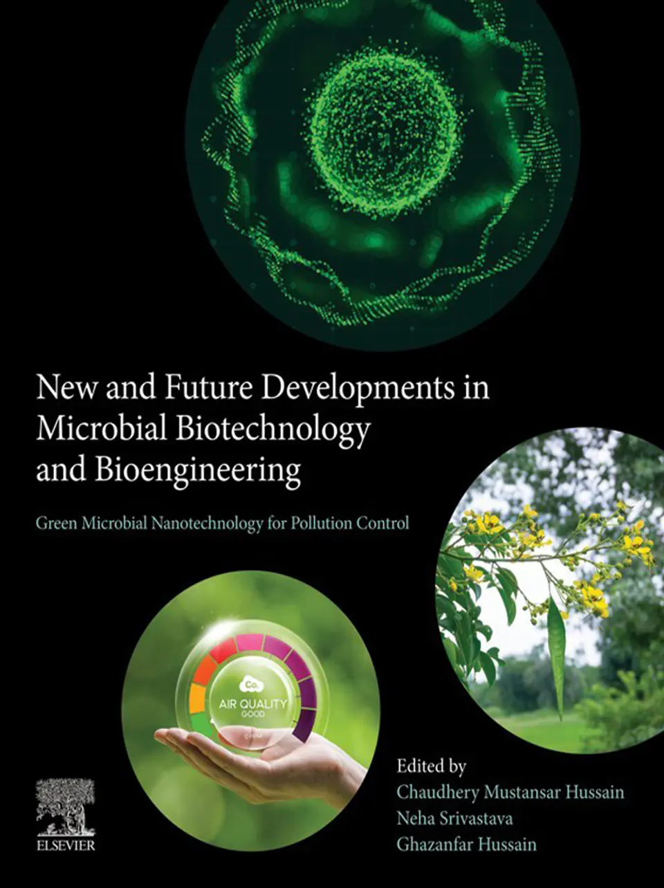 Green Microbial Nanotechnology for Pollution Control: New and Future Developments in Microbial Biotechnology and Bioengineering 1