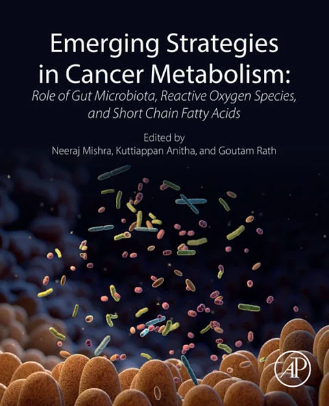 Emerging Strategies in Cancer Metabolism: Role of Gut Microbiota, Reactive Oxygen Species, and Short Chain Fatty Acids