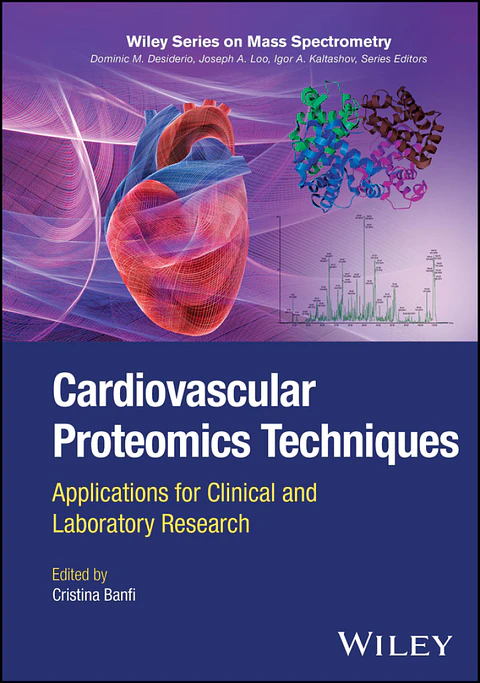 Cardiovascular Proteomics Techniques: Applications for Clinical and Laboratory Research