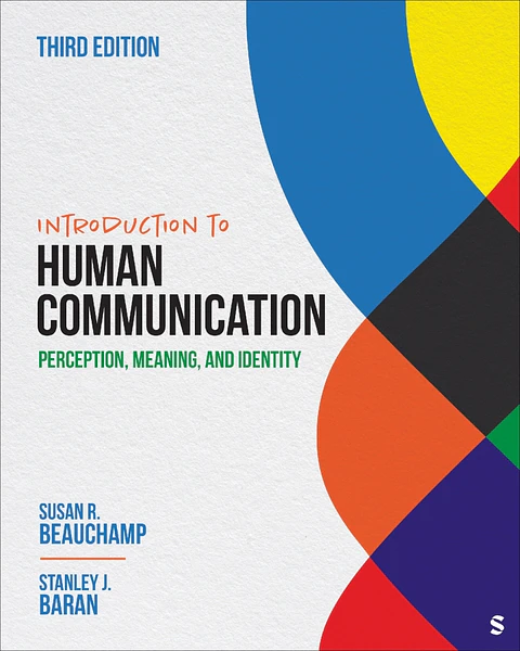 Introduction to Human Communication: Perception, Meaning, and Identity 3rd Edition 