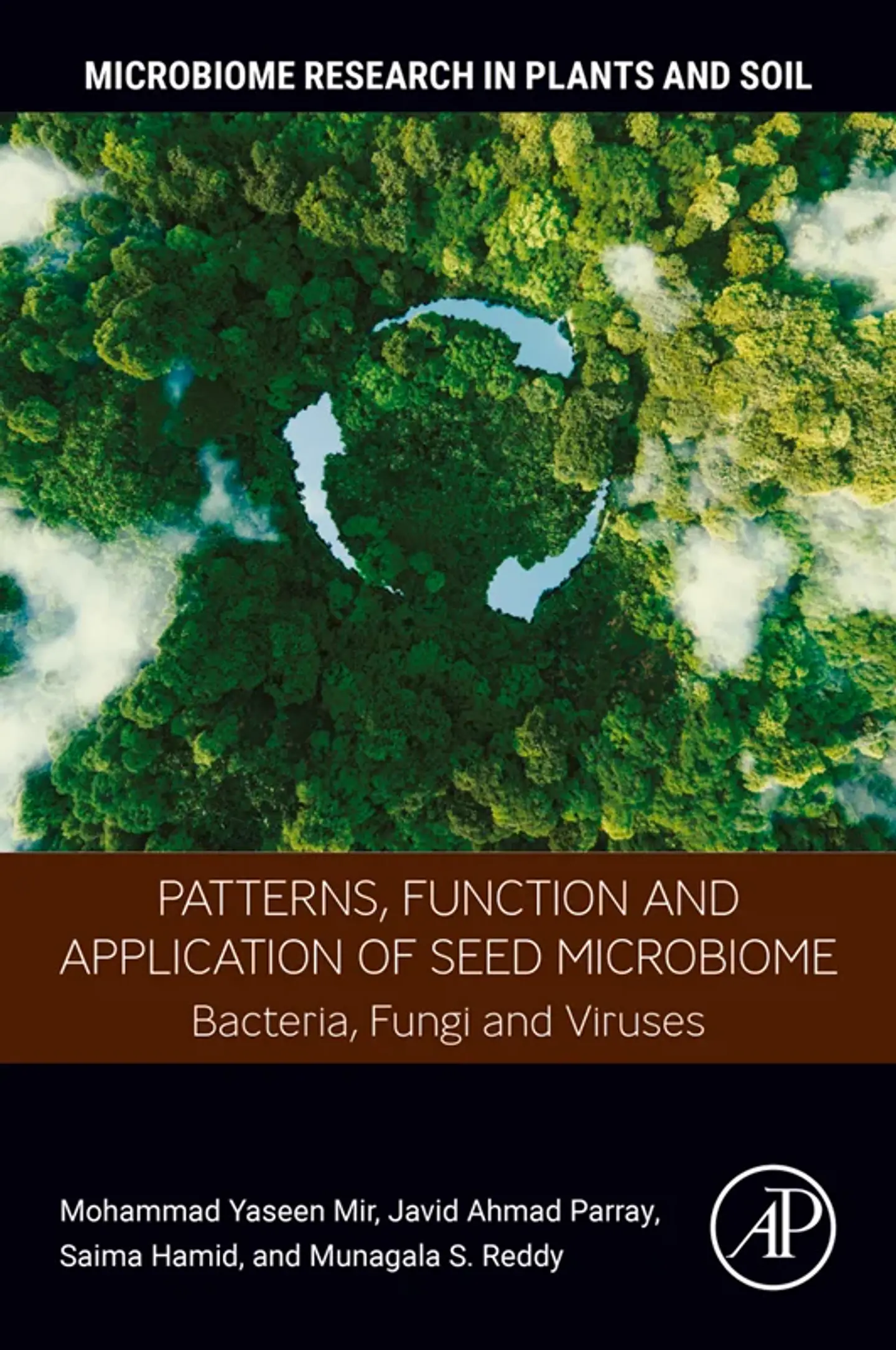 Patterns, Function and Application of Seed Microbiome: Bacteria, Fungi and Viruses 1
