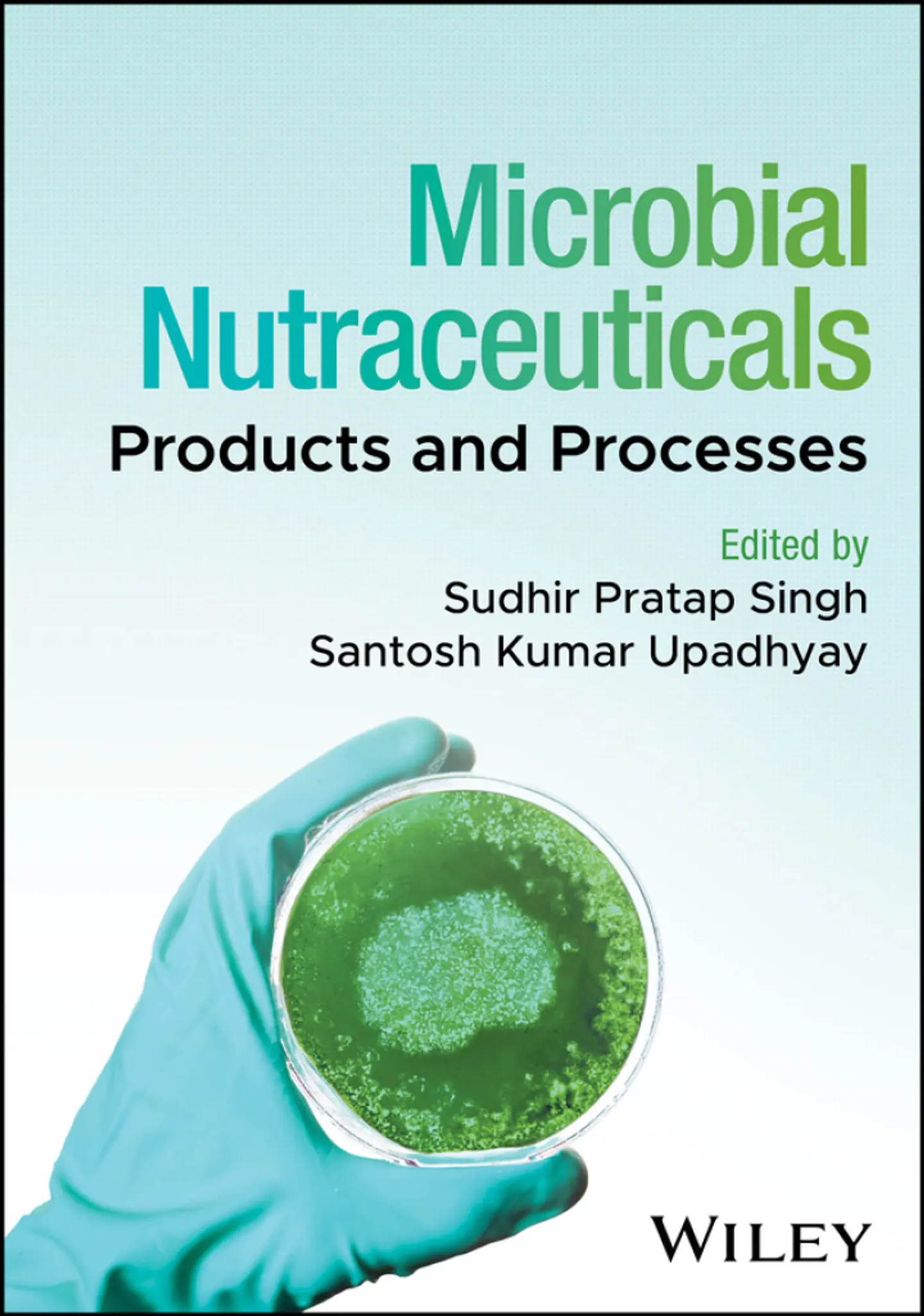 Microbial Nutraceuticals: Products and Processes 1