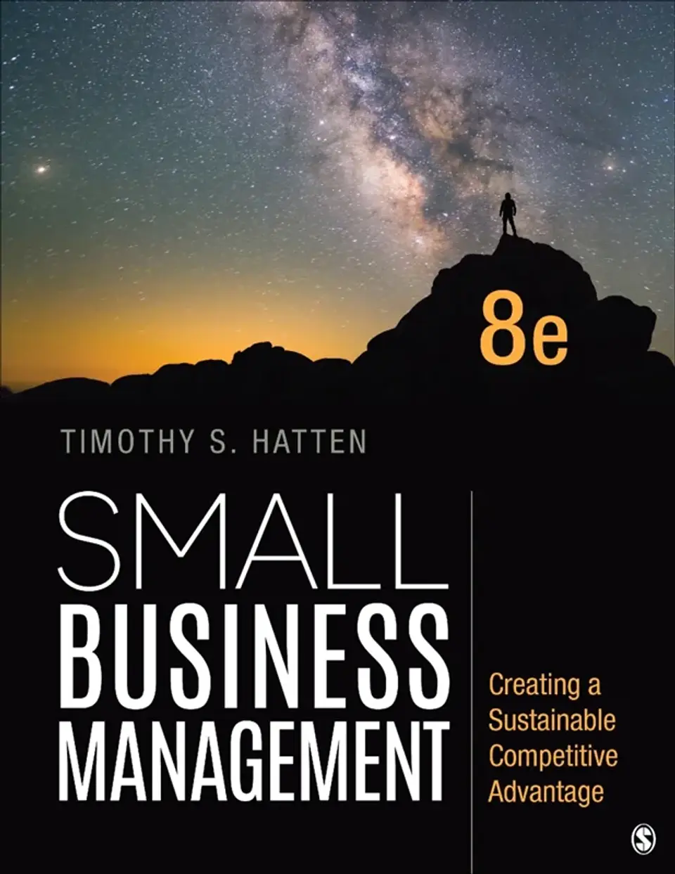 Small Business Management: Creating a Sustainable Competitive Advantage 8th Edition 1