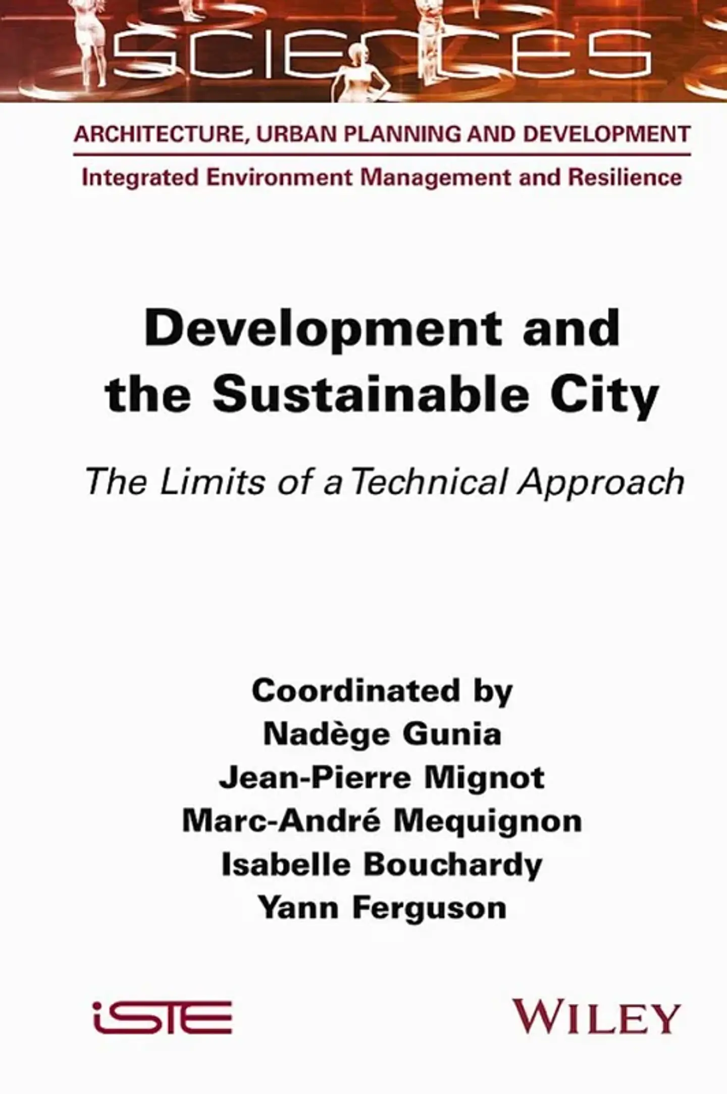 Development and the Sustainable City: The Limits of a Technical Approach 1