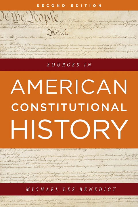 Sources in American Constitutional History 2nd Edition 