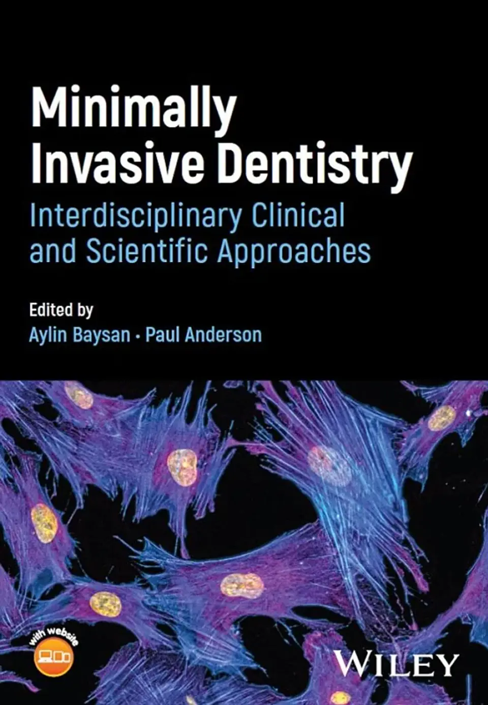 Minimally Invasive Dentistry: Interdisciplinary Clinical and Scientific Approaches 1