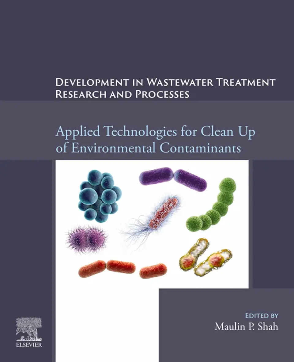 Development in Waste Water Treatment Research and Processes: Applied Technologies for Clean Up of Environmental Contaminants 1