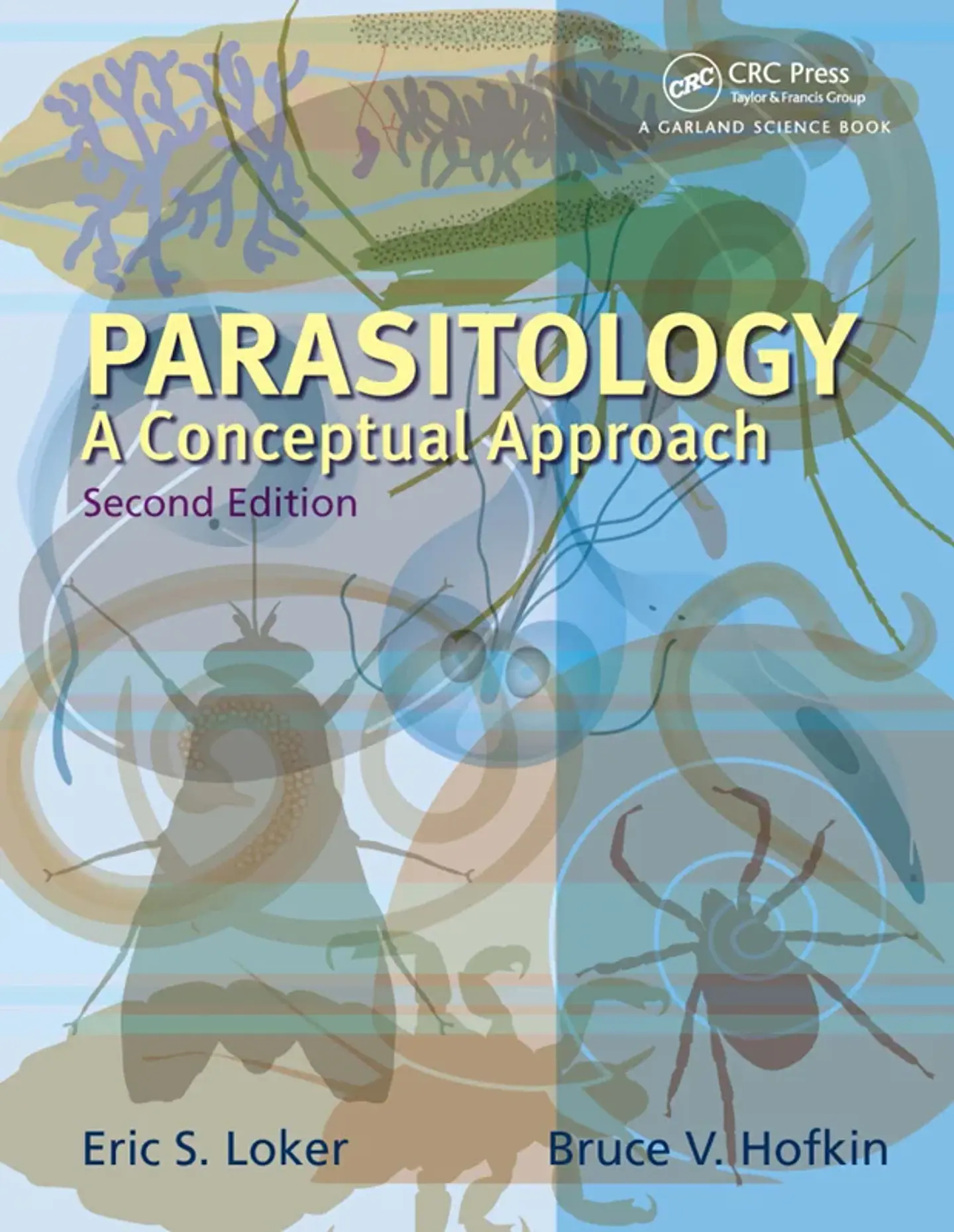 Parasitology: A Conceptual Approach 2nd Edition 1